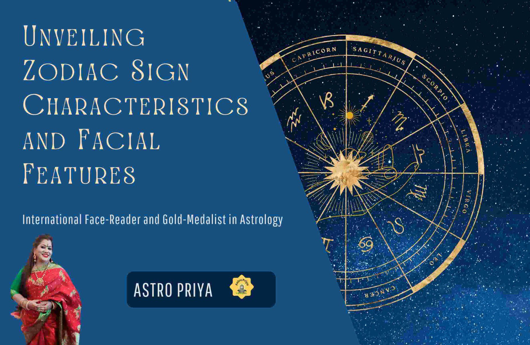 Zodiac Sign Characteristics and Facial Features